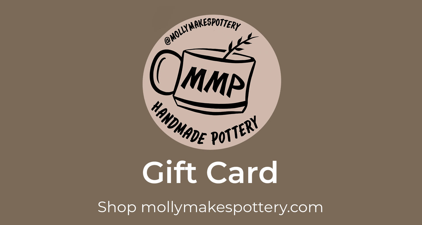 Molly Makes Pottery Gift card