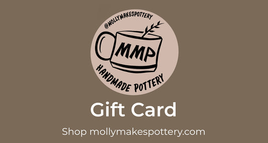 Molly Makes Pottery Gift card